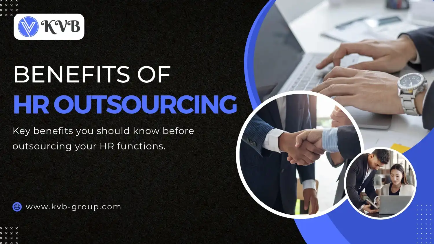 Key Benefits you Should Know before Outsourcing your HR Functions
